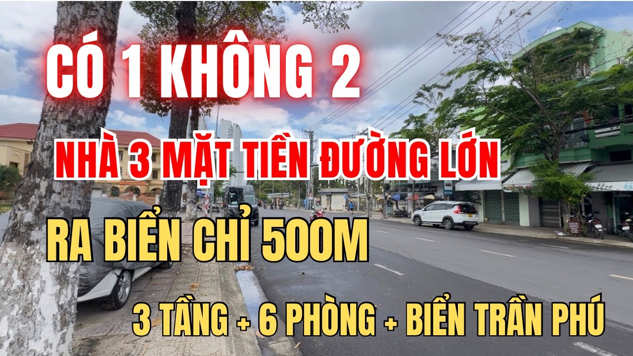 🎋Có 1 không 2 nhà 3 mặt tiền đường gần biển Trần Phú, QUÁ RẺ | Nhà đất Nha Trang 