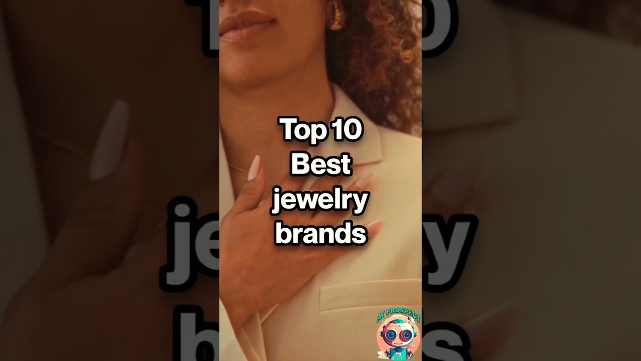 Top 10 Best jewelry brands according to chatGPT 
