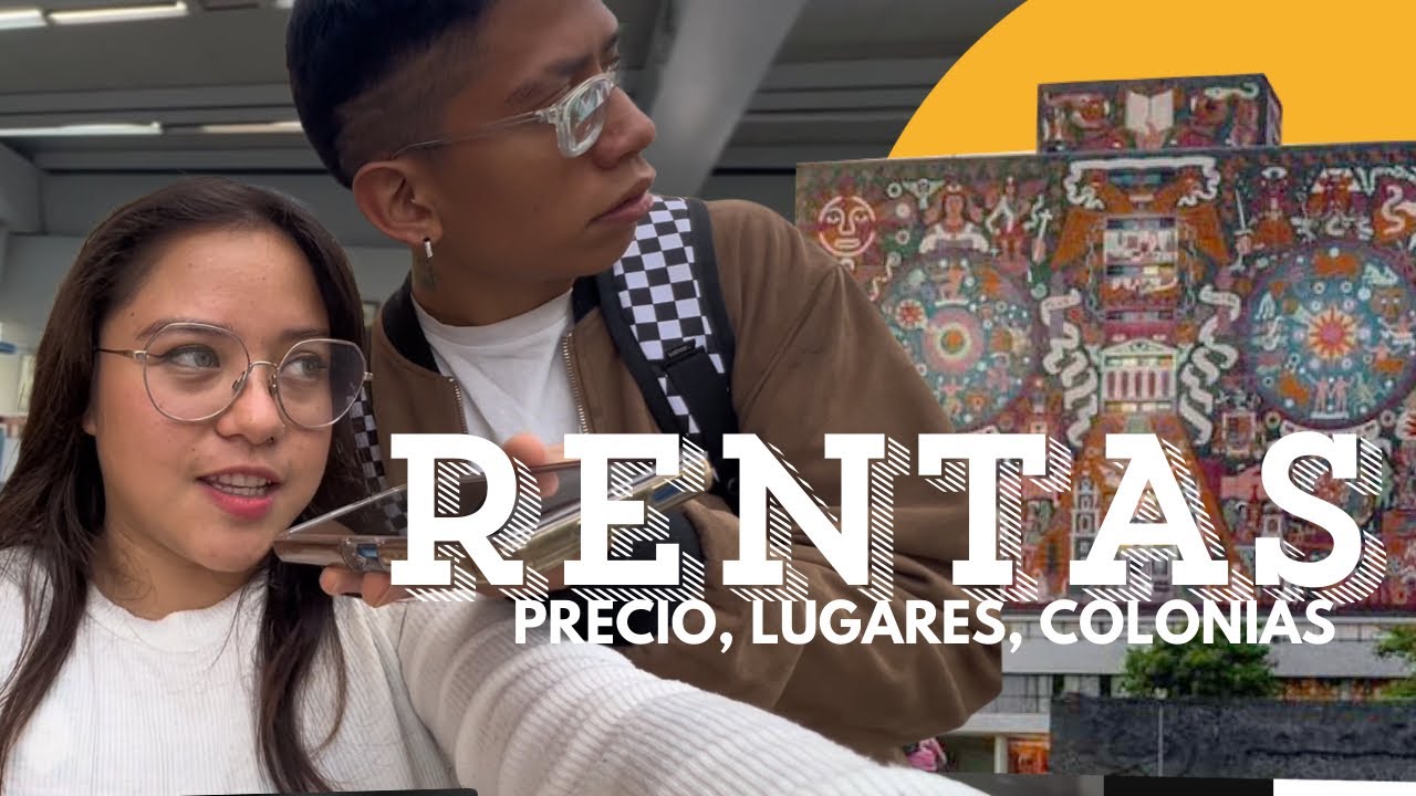 ESTO CUESTA RENTAR CERCA DE LA UNAM (Ciudad Universitaria) 🤯