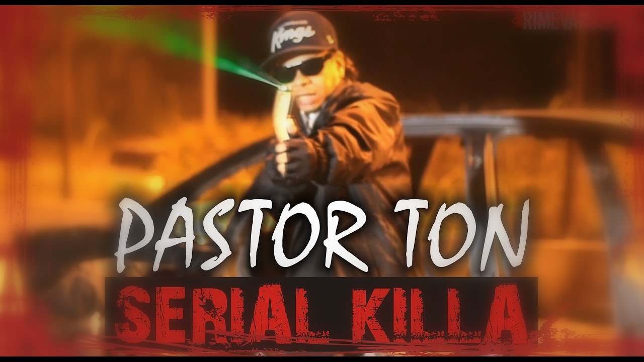 PASTOR TON SERIAL KILLA (OFICIAL 2016)