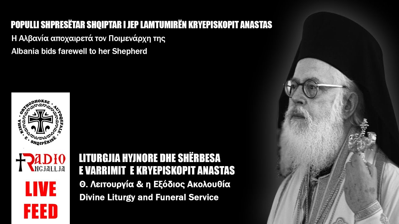 POPULLI SHPRESËTAR I SHQIPËRISË I JEP PËRSHËNDETJEN E FUNDIT KRYEPISKOPIT ANASTAS