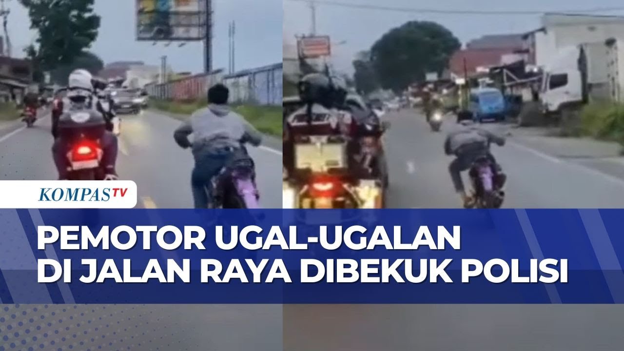 Aksi Pengendara Motor Ugal-ugalan di Jalan Raya, Polisi Bekuk Pelaku | BERUT