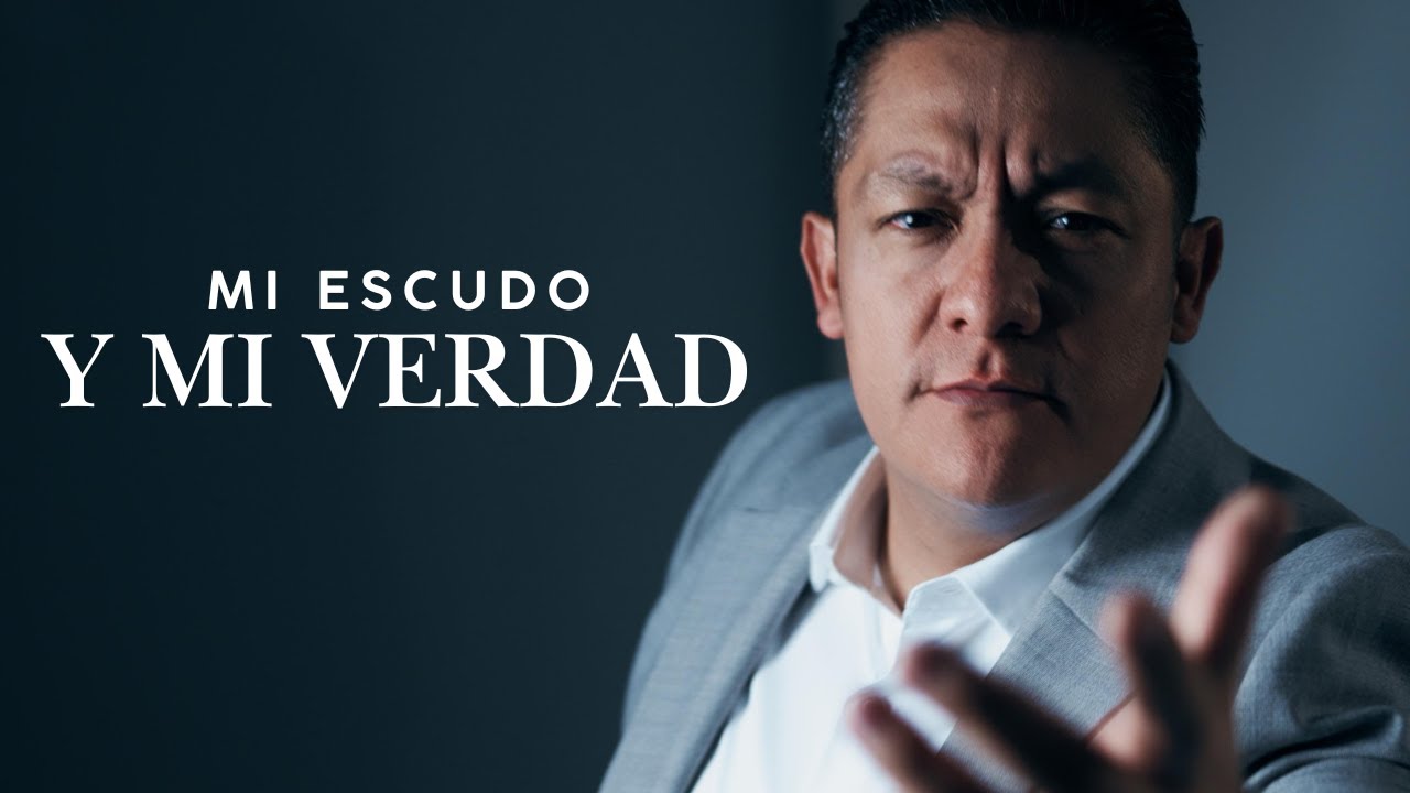 Mi Escudo y mi Verdad - Jes&uacute;s Israel  [Official Video]
