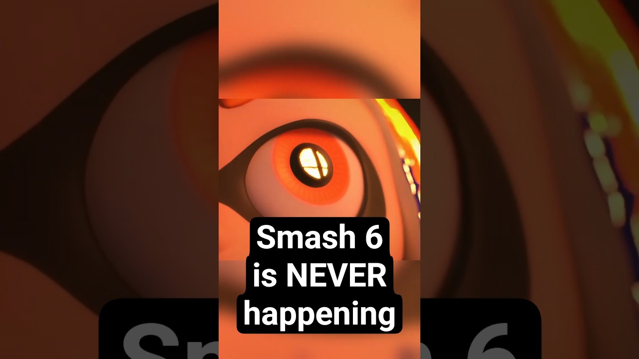 Smash 6 Is NEVER Happening