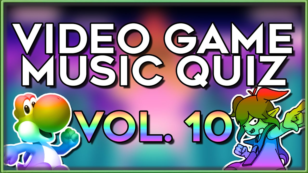 VIDEO GAME MUSIC QUIZ (VOL. 10)