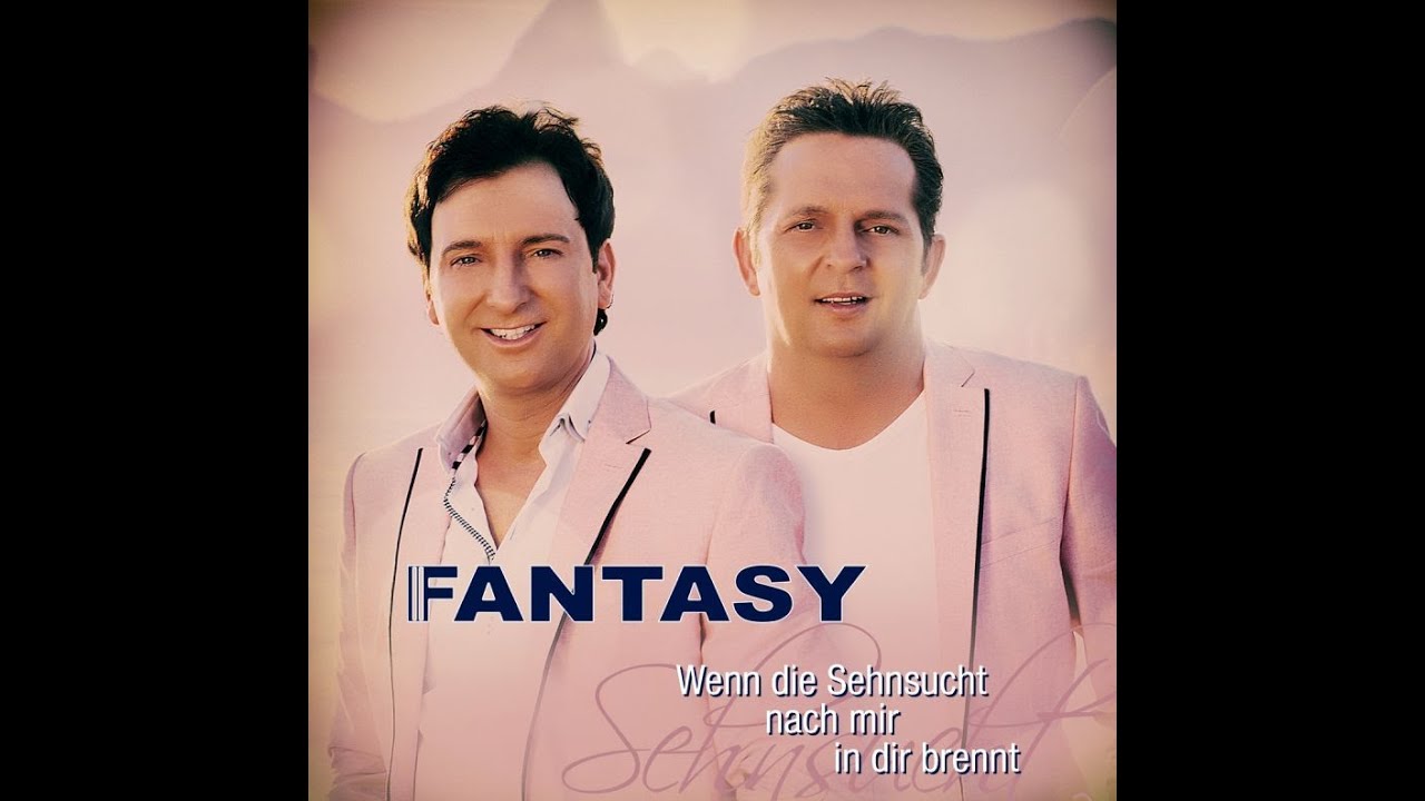 Fantasy - Wenn die Sehnsucht in Dir nach mir brennt (Karaoke Version)