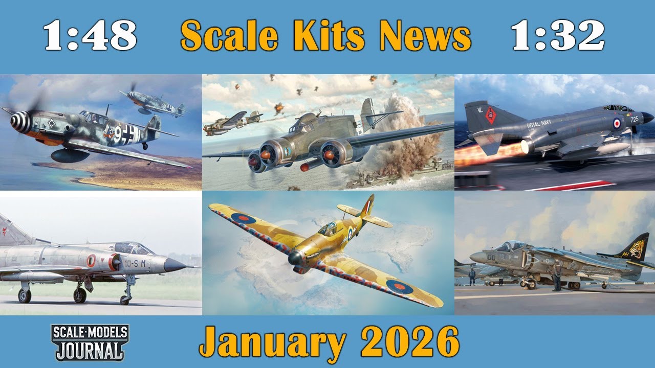 Scale Models News / Aviation 1:48, 1:32, 1:24- January 2026