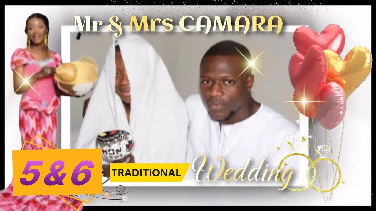 Mr & Mrs CAMARA TRADITIONAL WEDDING CEREMONY PART  5 & 6