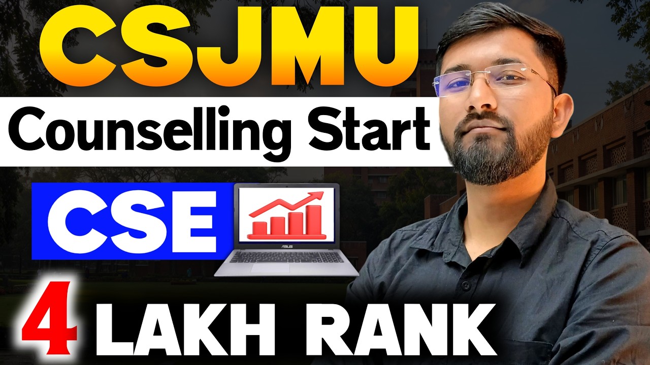 🎯CSJMU Counselling 2026 🔥 Admission upto 8 Lakh Rank(GEN) | Choice Filling, Fees, Cutoff & Documents