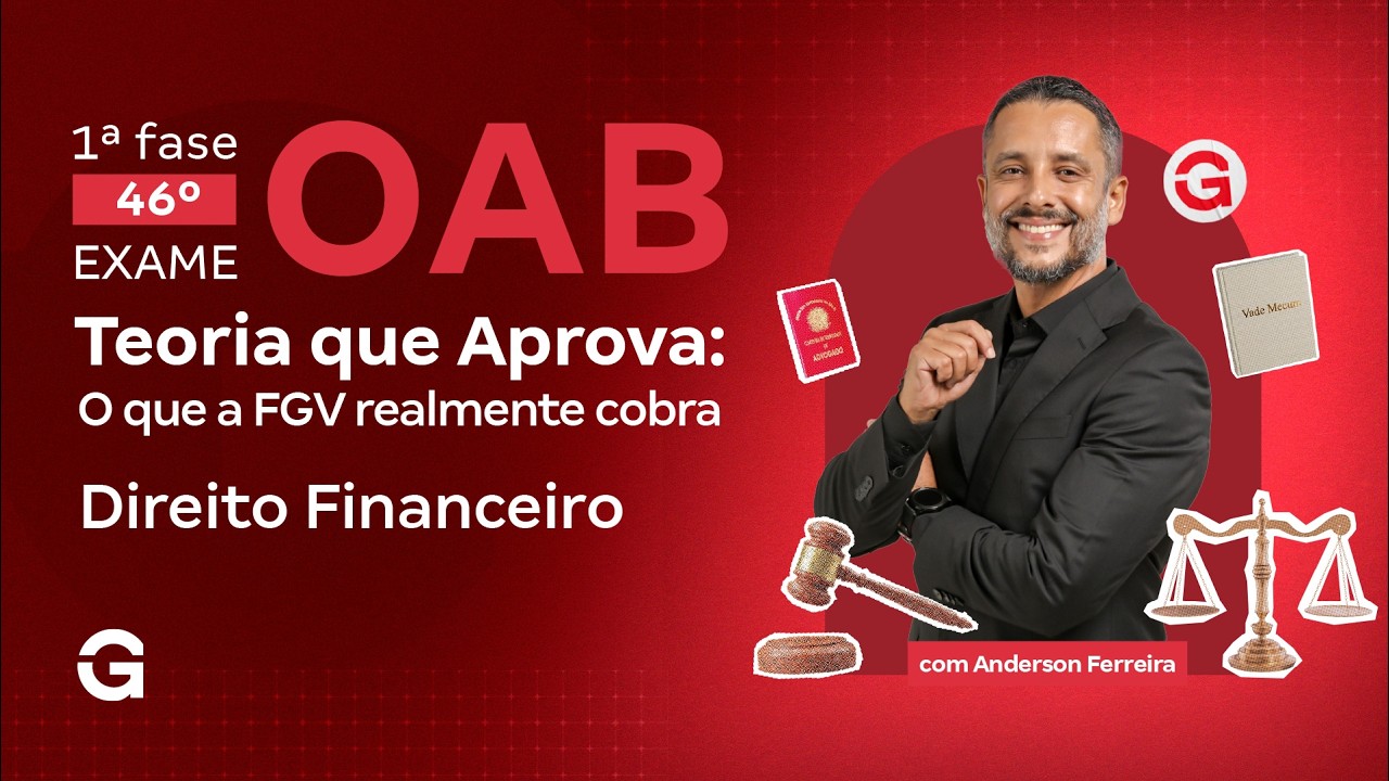1ª fase do 46º Exame OAB | Teoria que Aprova: O que a FGV realmente cobra em Direito Financeiro