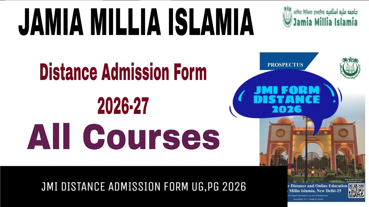 Jamia Millia Islamia Distance Admission Form 2026-27: How to Fill Jamia Distance Form 2026 UG, PG
