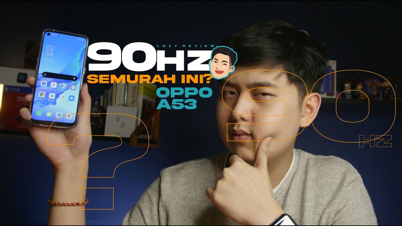 2 Jutaan Dapat 90Hz, Main Game Lancar, Baterai 5,000 mAh! Beli Aja! - OPPO A53 Review | Lazy Review