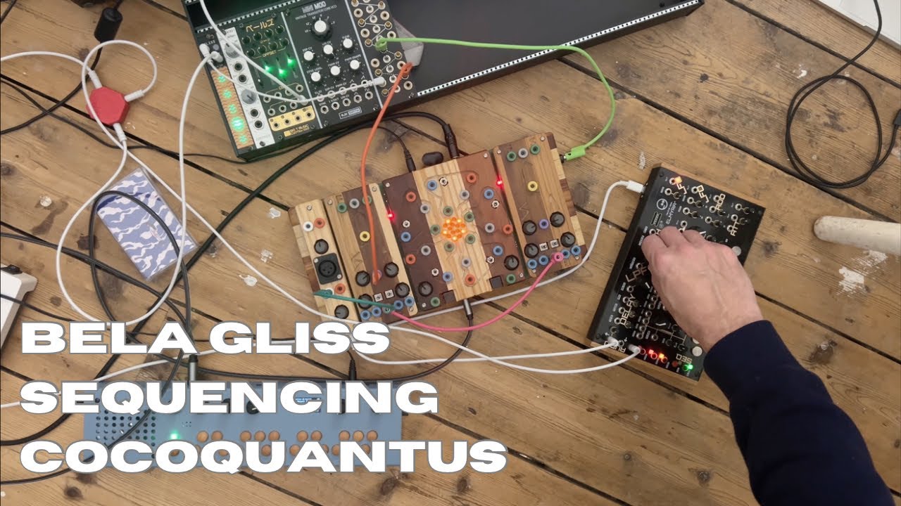 Bela Gliss sequences Cocoquantus // Elmyra 2 // Organelle