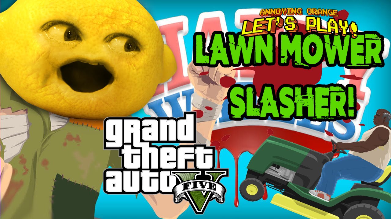Grandpa Lemon - Happy Wheels GTA V: LAWN MOWER SLASHER!