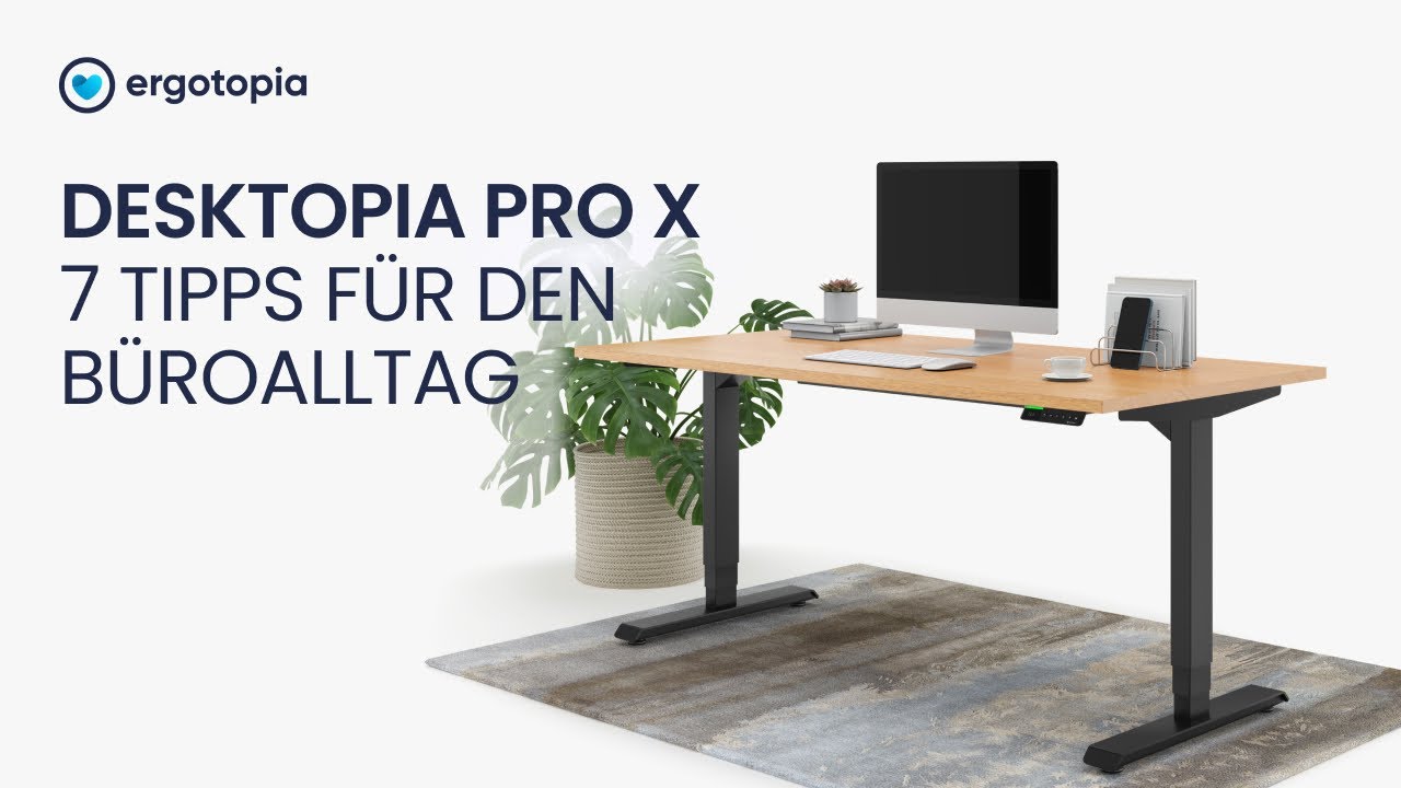 Desktopia Pro X ➡️ 7 Tipps f&uuml;r die Nutzung und mehr Bewegung im B&uuml;roalltag