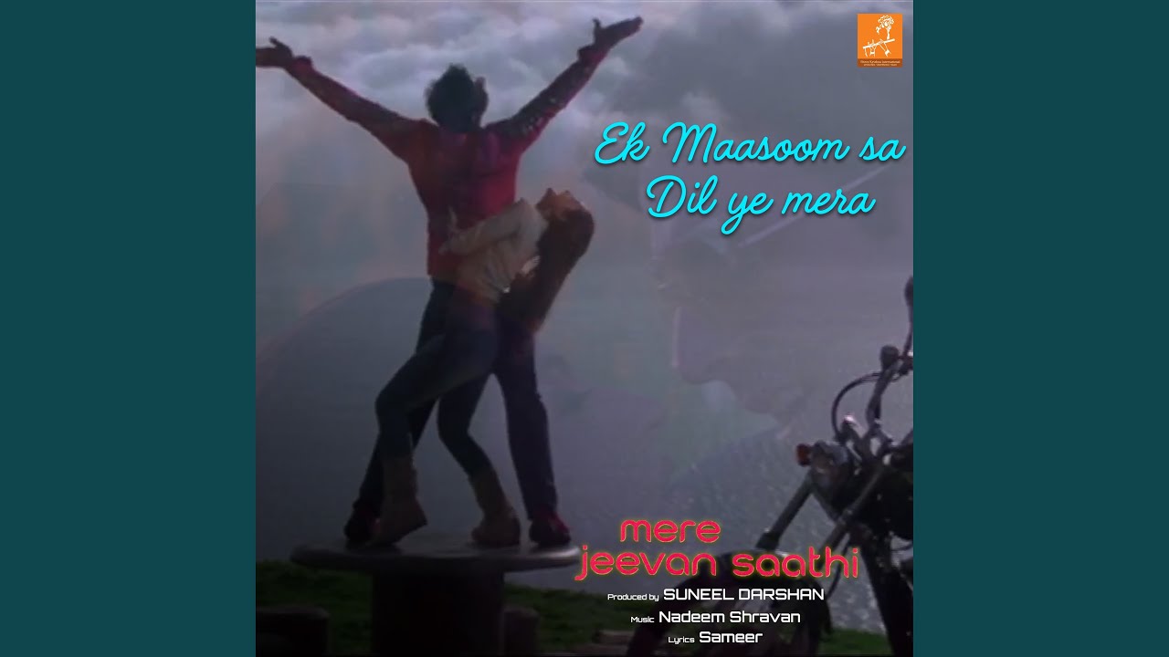 Ek Maasoom Sa Dil Ye Mera (From 