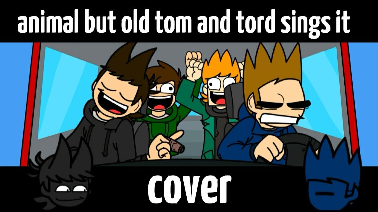 Animal But Tom And Tord Sings it (Old EDDSWORLD Reskin)