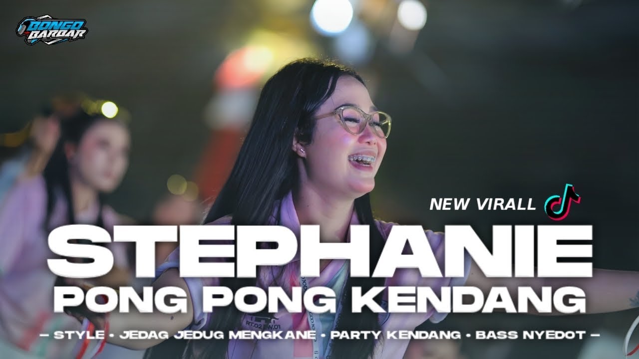 DJ STEPHANIE X PONG PONG JEDAG JEDUG PARTY KENDANG FULL BASS &bull; BONGOBARBAR