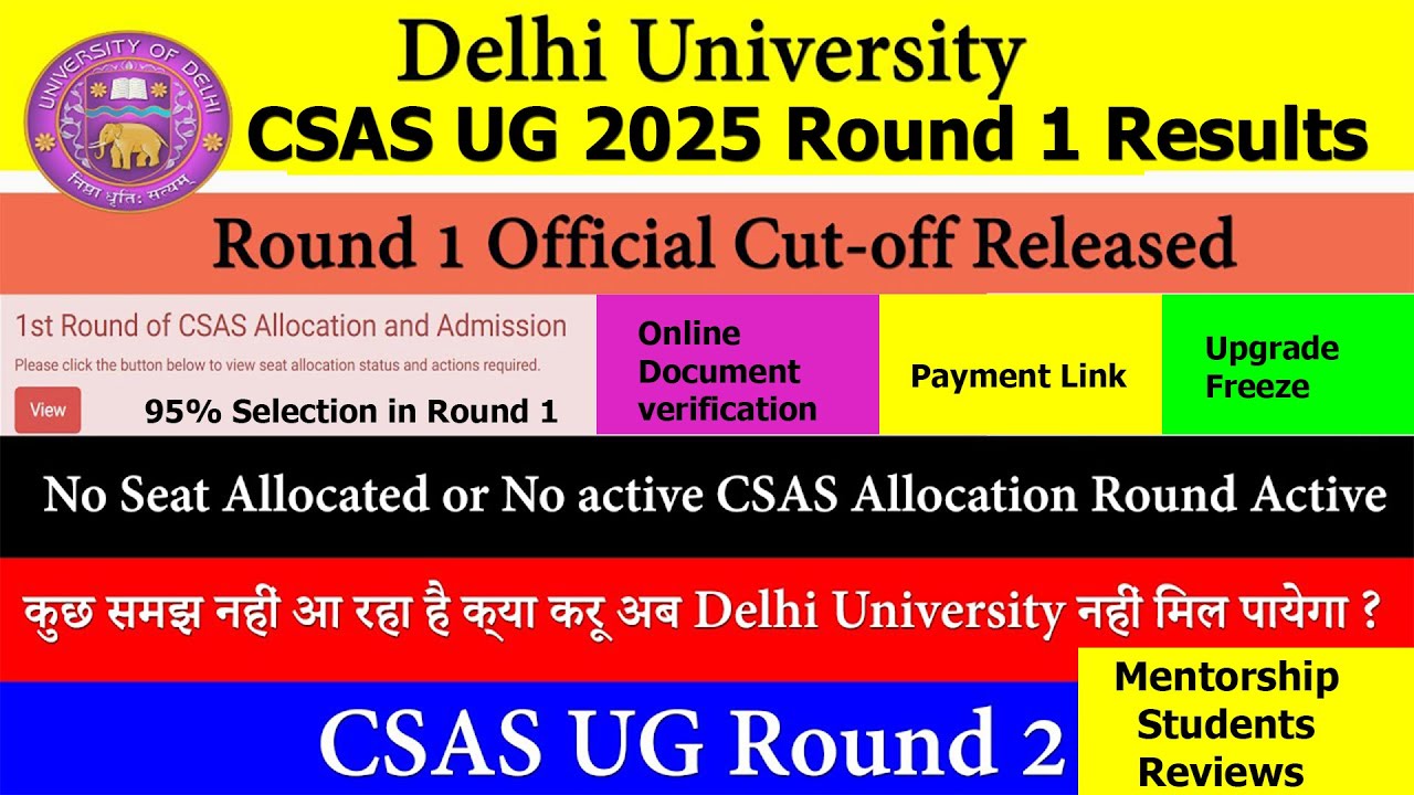 DU CSAS Round 1 Official Cutoff 2025 OUT | NO Seat Allocated | CSAS UG Round 2 | Upgrade & Freeze
