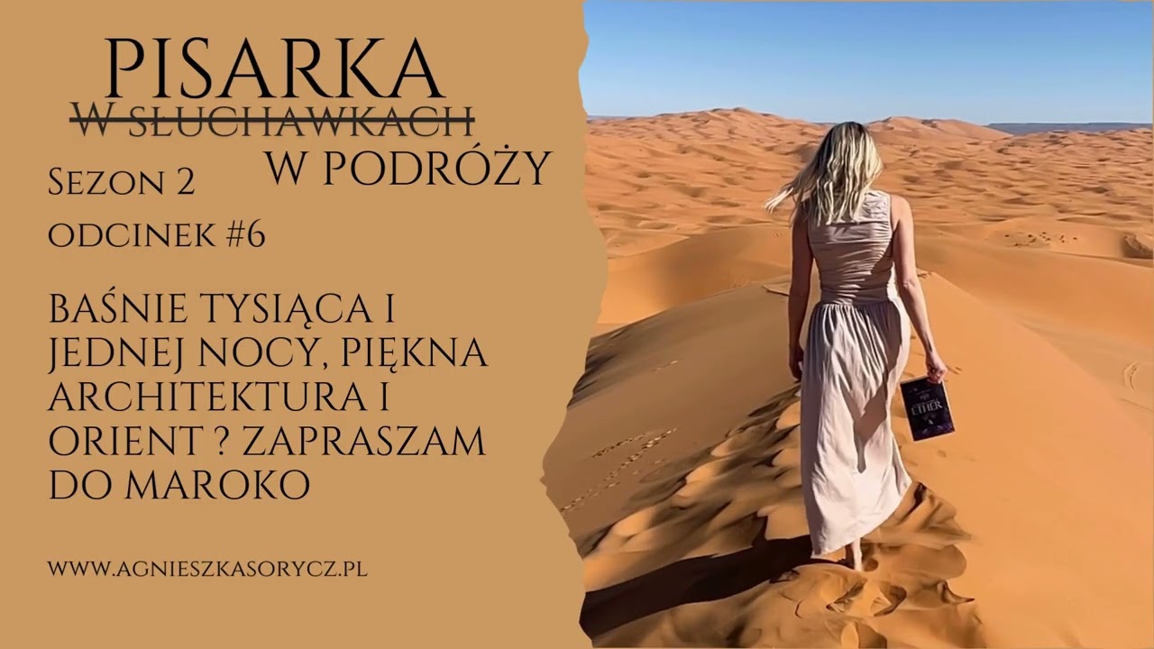 ☾ Pisarka w̶ ̶s̶ł̶u̶c̶h̶a̶w̶k̶a̶c̶h̶ w podróży ☽ #podcast Sezon 2 · #6