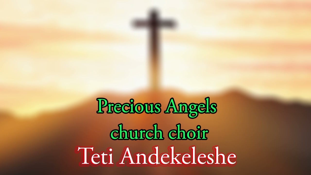 Precious Angels church choir.  Teti andekeleshe