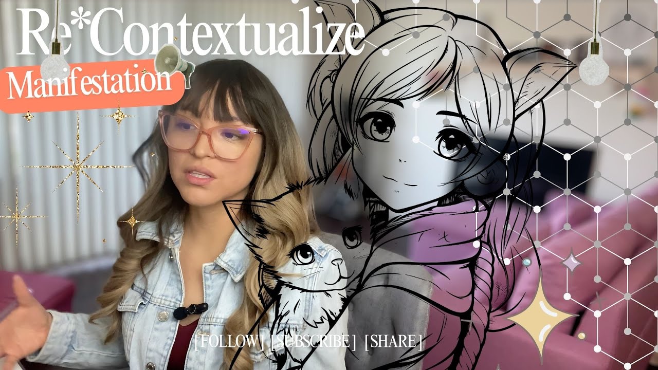 Surplus Mindset and  Re*Contextualize Manifestation  |  Manifestation Idea & Journal Entry | Ep.1