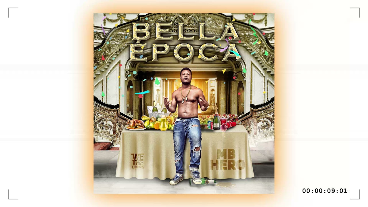 MB Hero - Djebol #BellaEpocaI