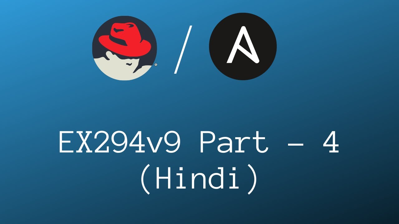 Ansible Exam EX294v9 Part - 4 (Hindi)