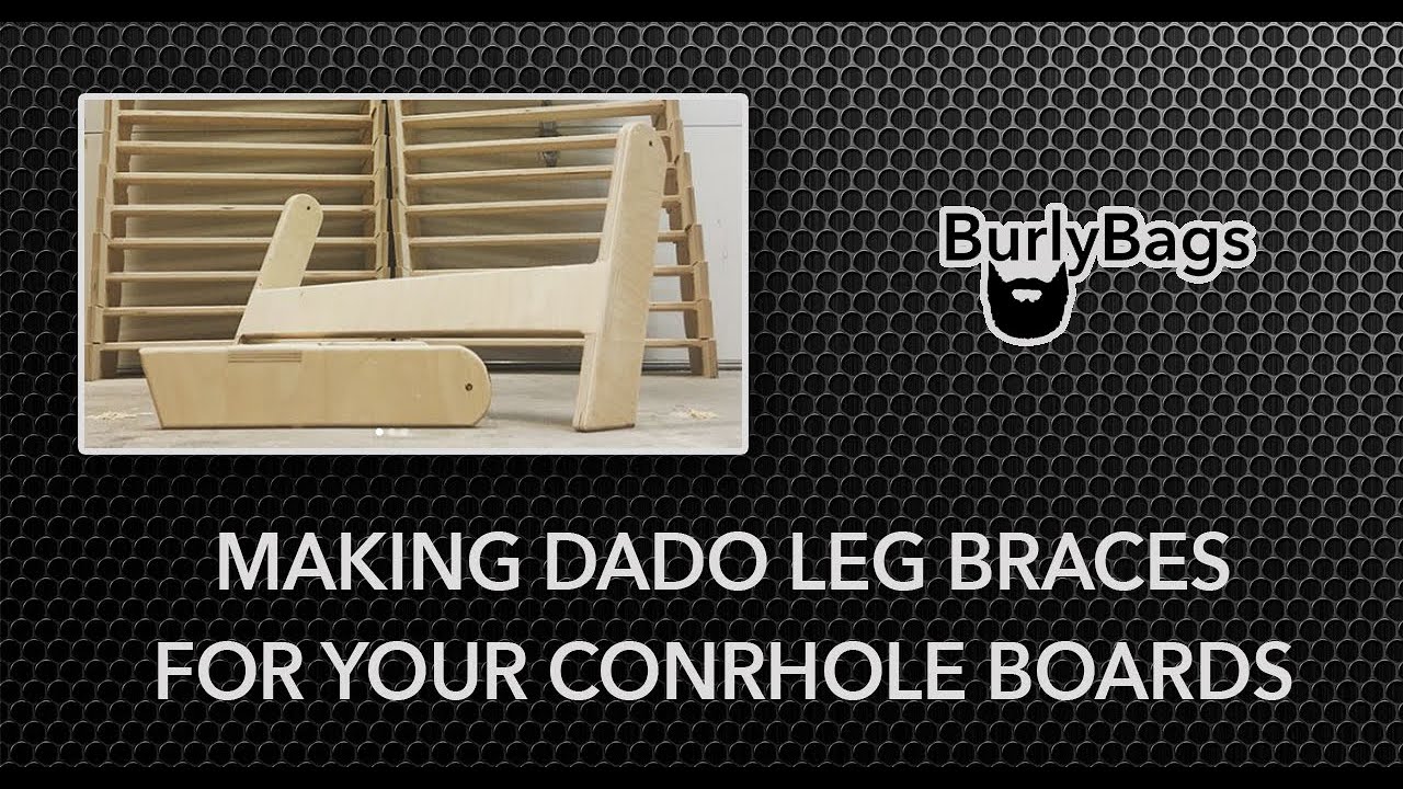 How to make a dado leg brace for your cornhole boards