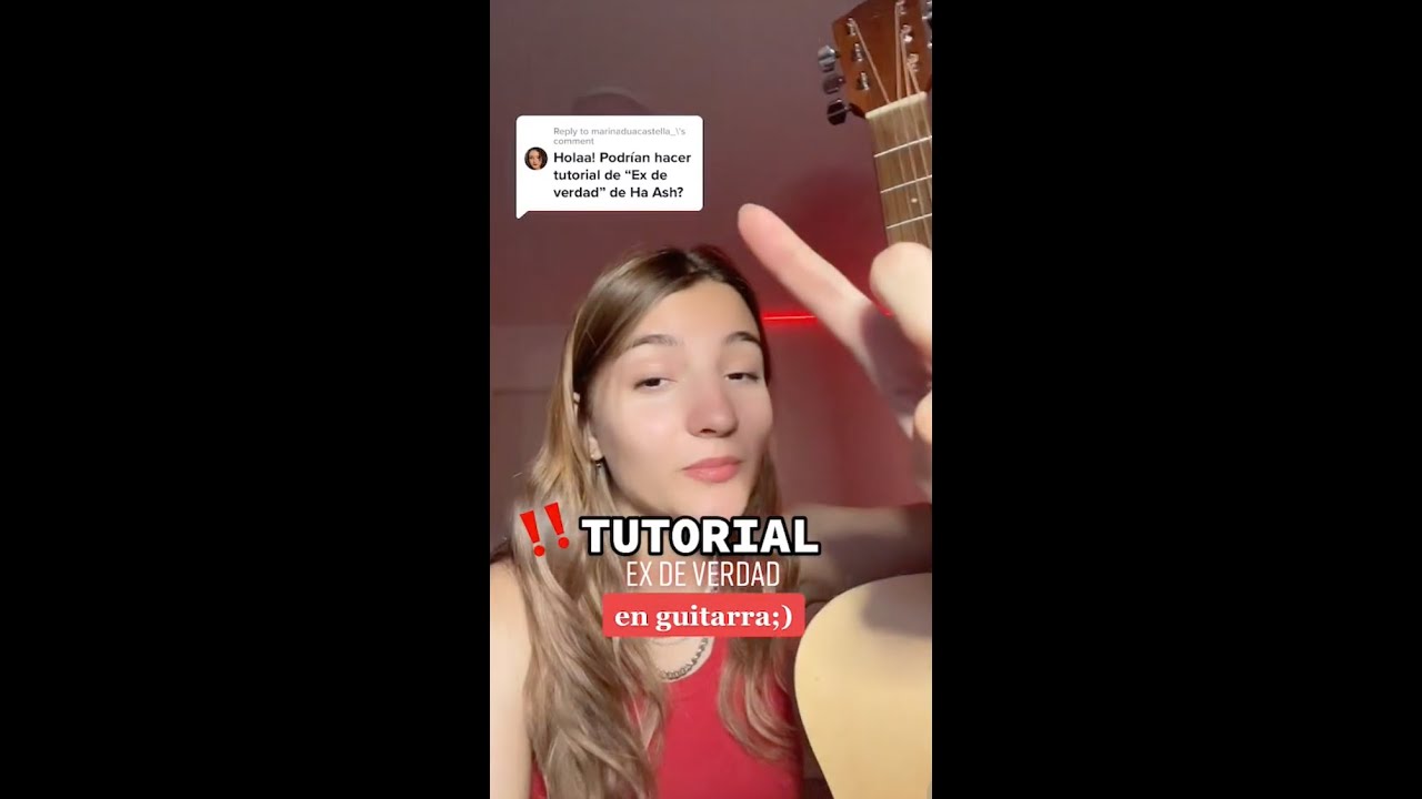 Tutorial Guitarra - Ex de verdad (Ha Ash)