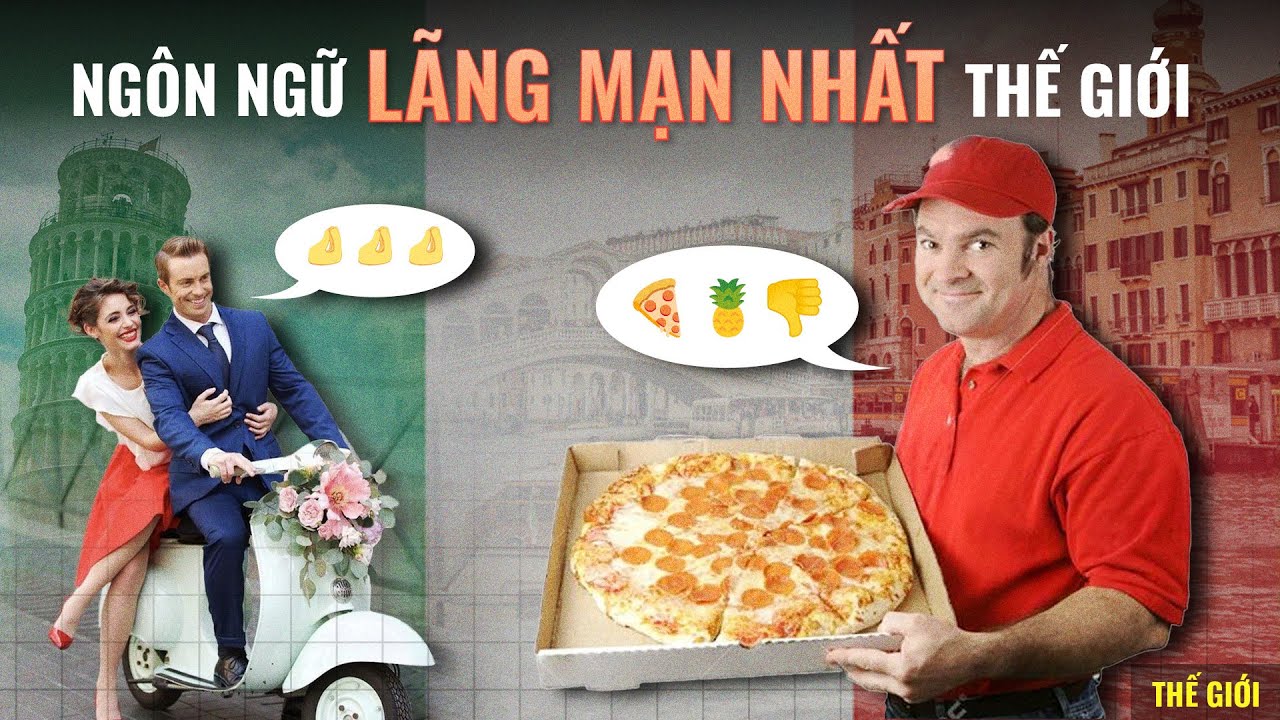 Vì sao tiếng Ý được mệnh danh là NGÔN NGỮ LÃNG MẠN NHẤT THẾ GIỚI? | Thế giới