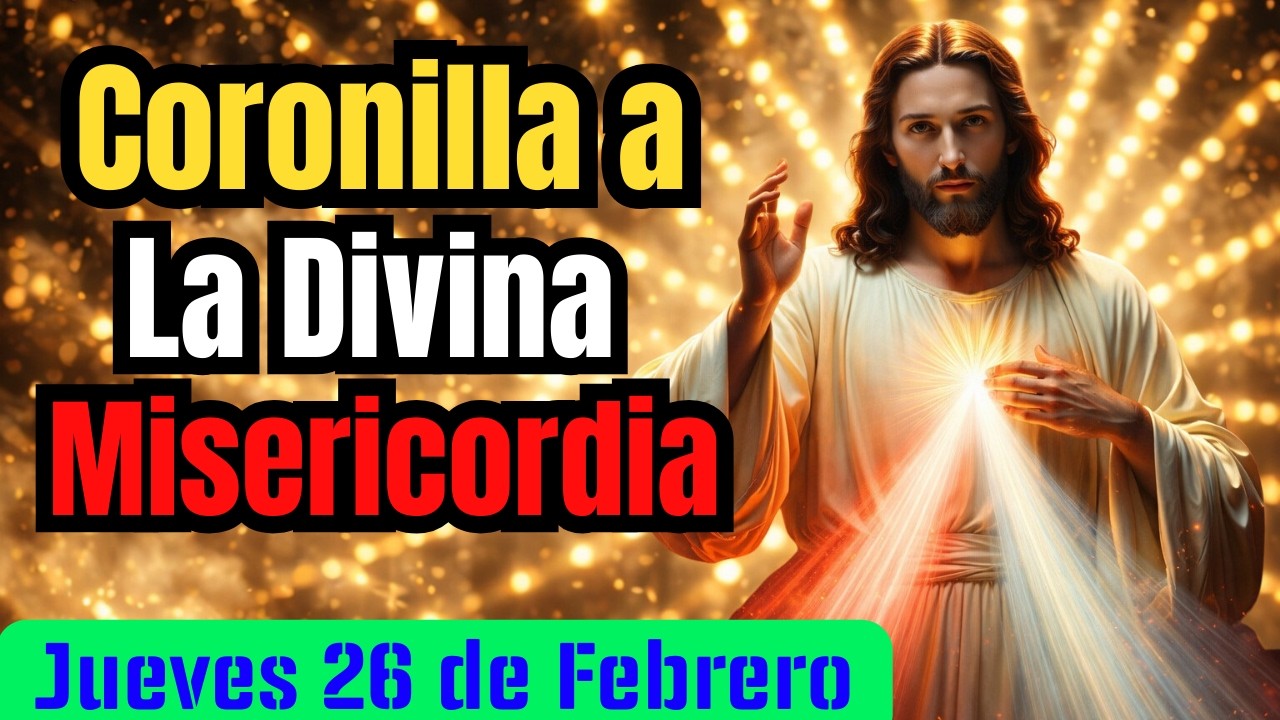 Coronilla a la Divina Misericordia de HOY – Para una petición urgente