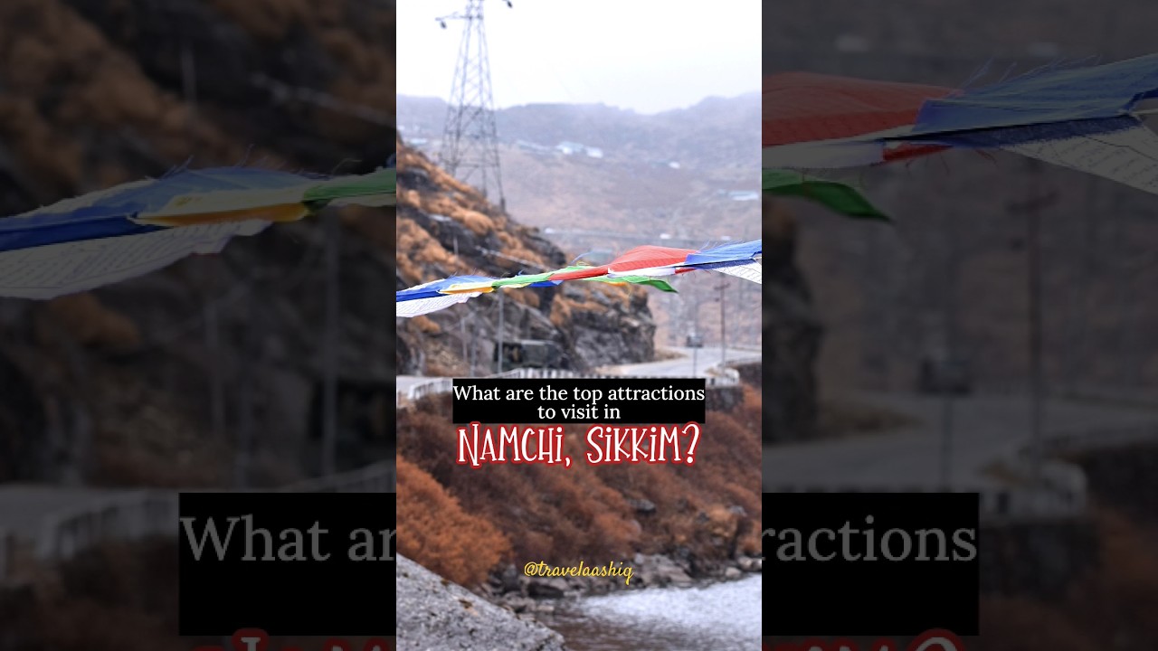 What are the top attractions to visit in Namchi, Sikkim? | Travel Aashiq #ytshorts