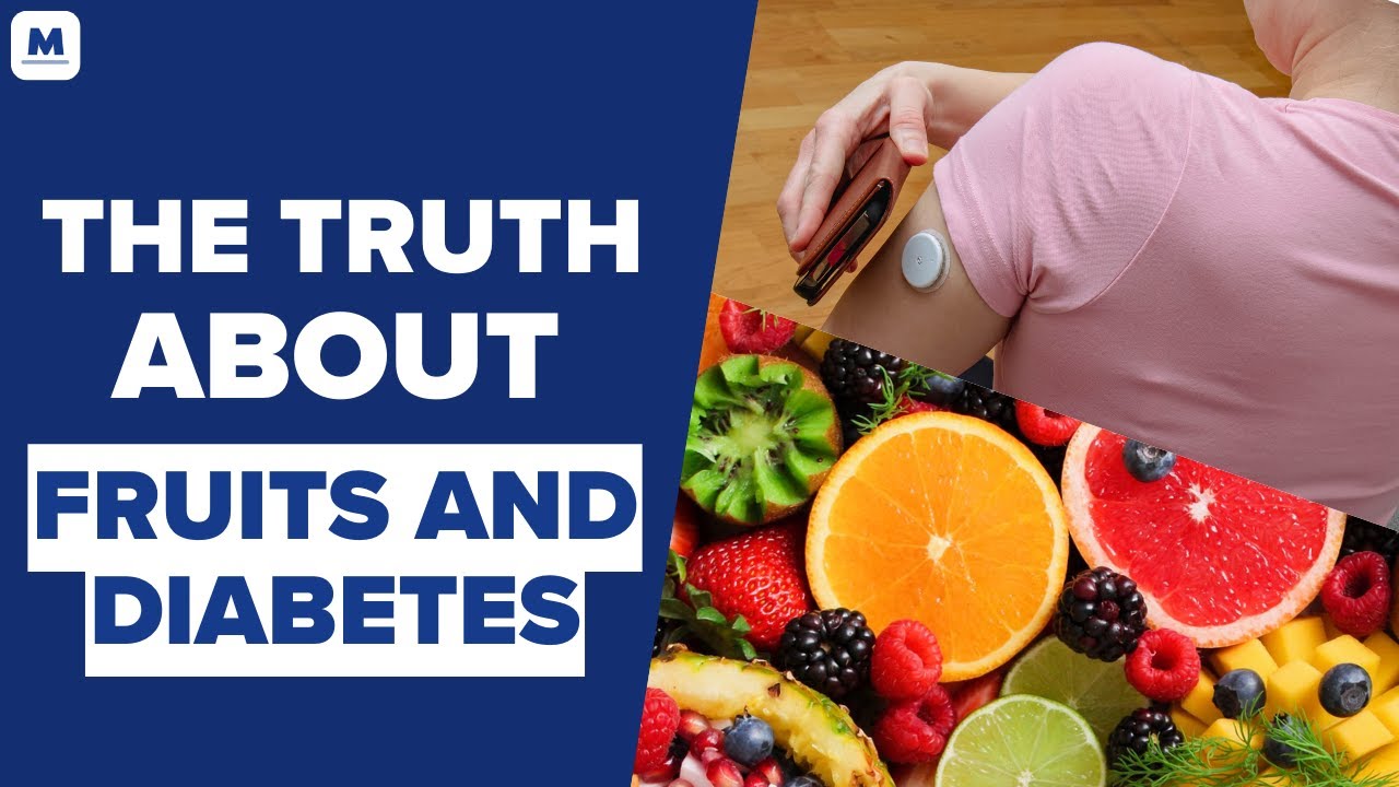Why Are Fruits Good for Diabetes | Mastering Diabetes | Cyrus Khambatta