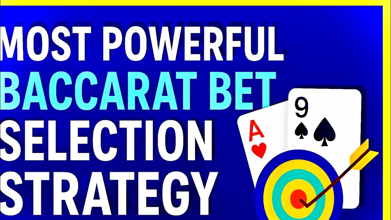📌  Most Powerful BACCARAT BET SELECTION strategy. 