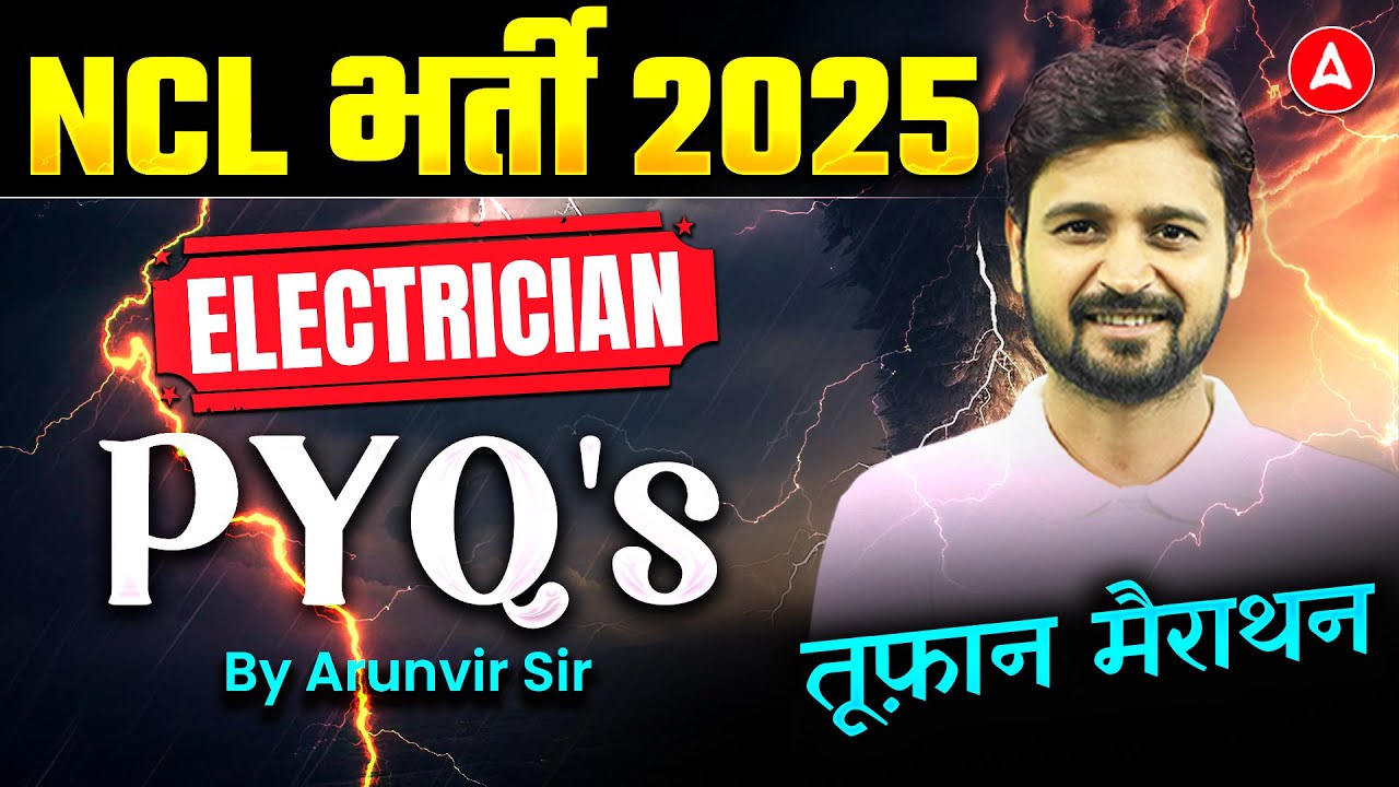 NCL Technician Electrician Marathon | NCL Electrician Previous Year Question Paper | by Arunvir Sir