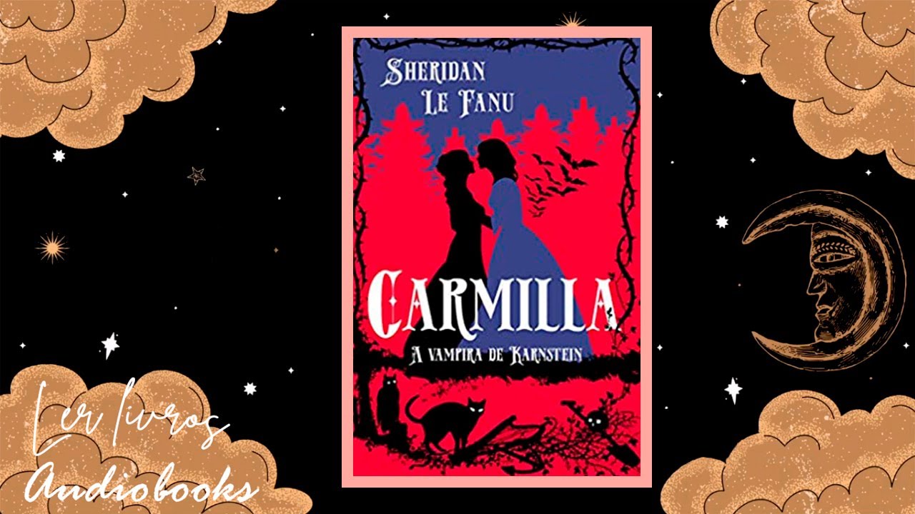 CARMILLA - SHERIDAN LE FANU AUDIOBOOK  | LIVE LIVROS AUDIOBOOKS