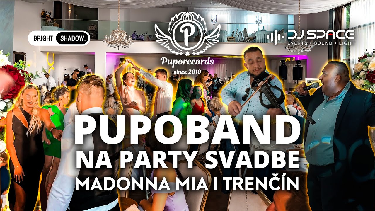 #PartySvadba I Pupoband I Madonna Mia I Trenčín I Tech.Support DjSpace I 4K