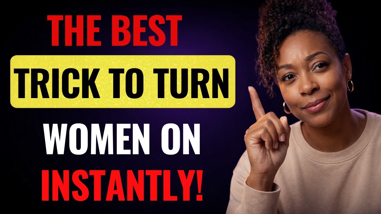 The Psychological Body Language Trick That Makes You Instantly Desirable
