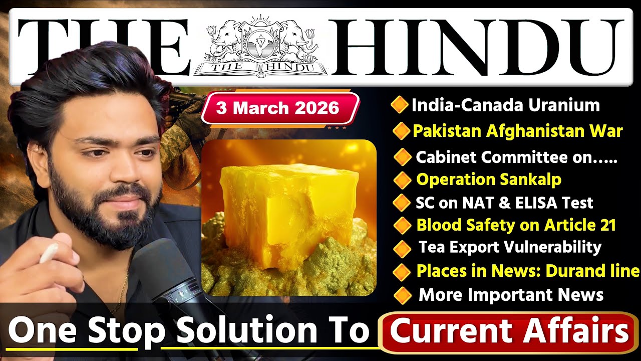 The Hindu Analysis | 3 March 2026 | The Hindu Newspaper Today With MCQs | Current Affairs for UPSC