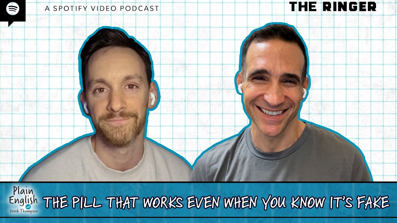 The Pill That Works Even When You Know It's Fake | Plain English