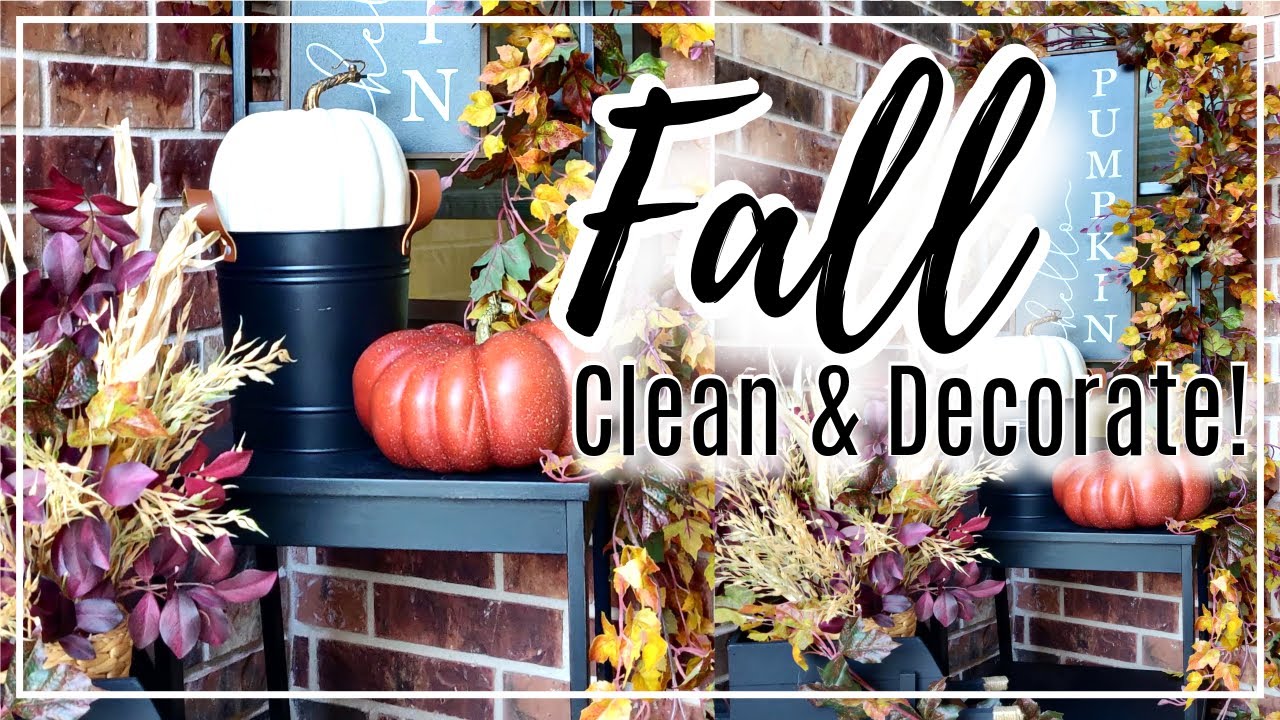 FALL HOT MESS CLEAN & DECORATE WITH ME 2021 | FALL DECOR UNBOXING | FALL PORCH DECOR 2021