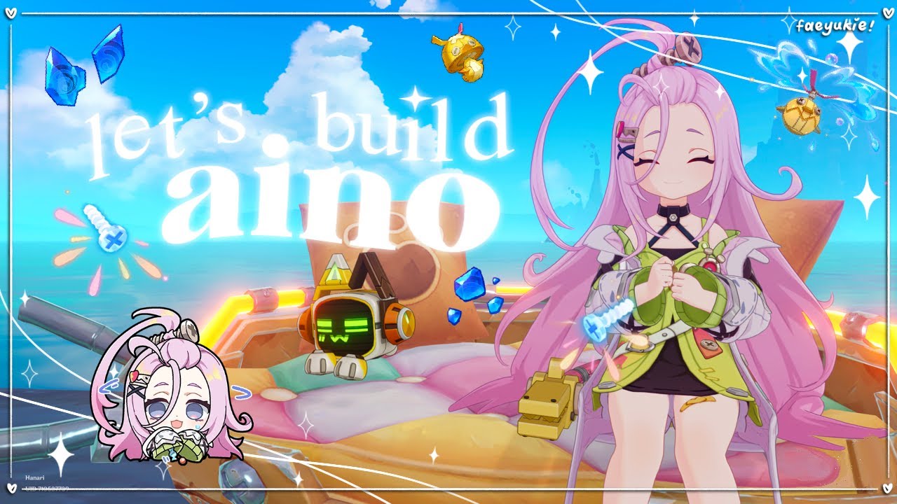 .𐙚 ̊  let's build aino! ⊹₊ ✿ cozy genshin impact gameplay