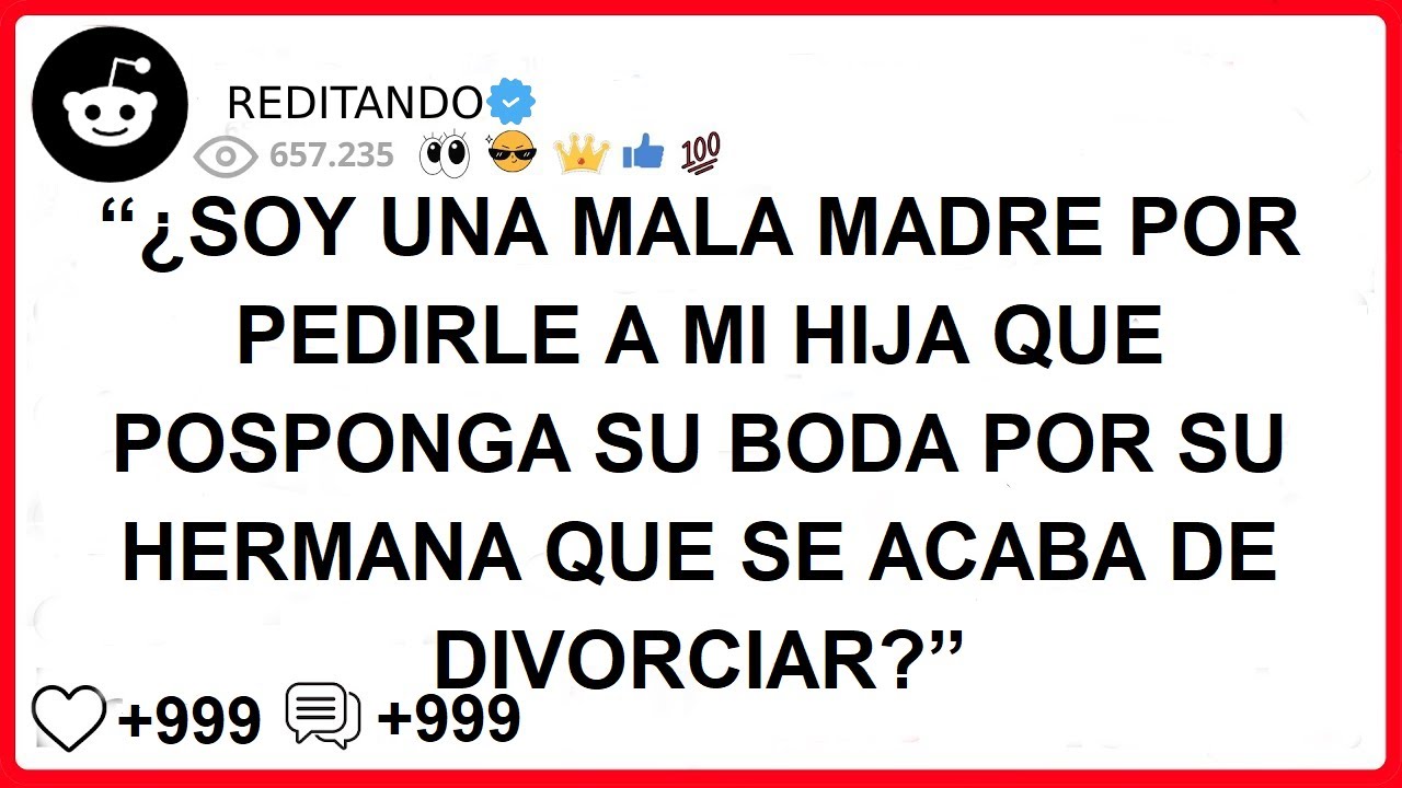 ¿SOY UNA MALA MADRE POR PEDIRLE A MI HIJA QUE POSPONGA SU BODA POR SU HERMANA QUE SE ACABA DE DIVO..