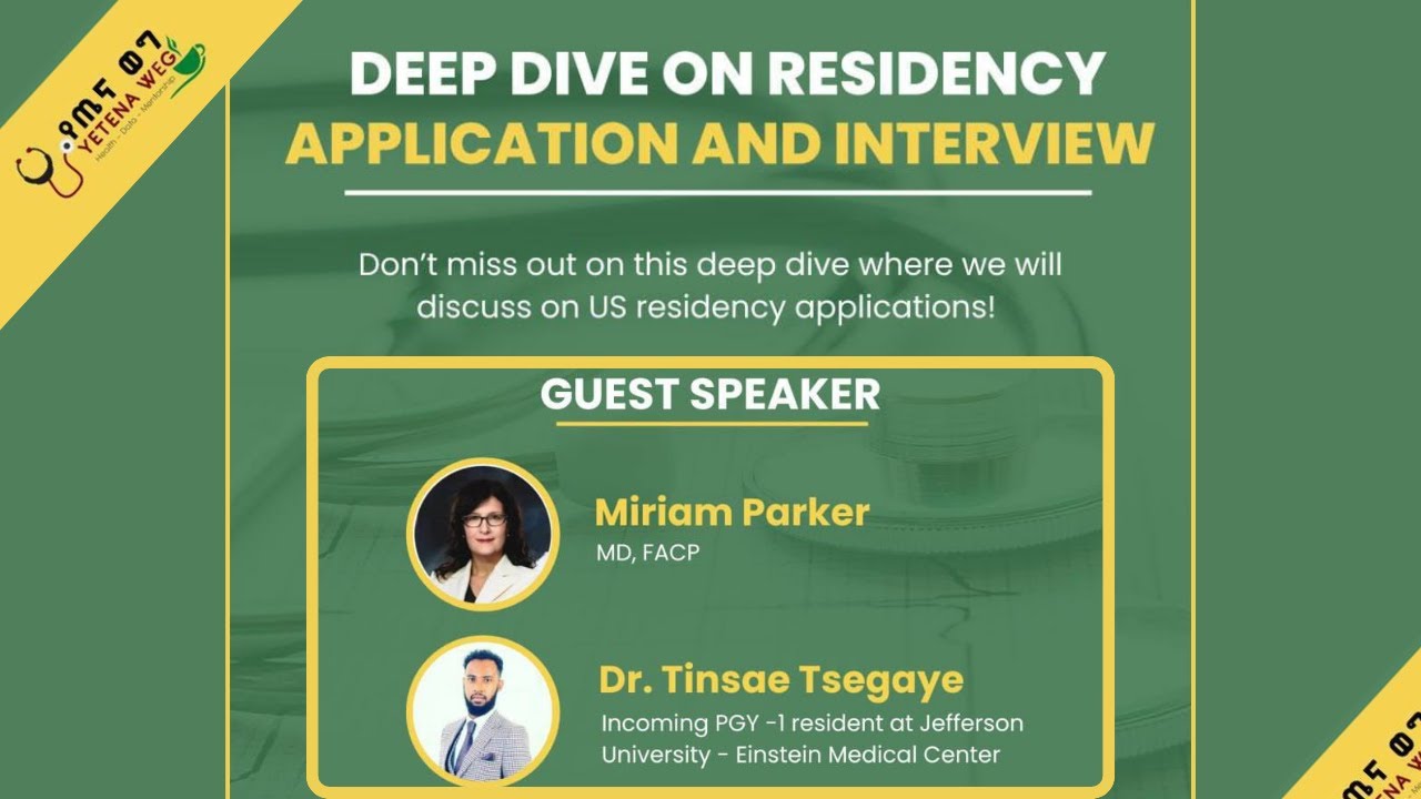 Deep Dive on Residency l Application and Interview