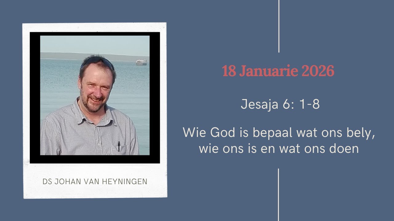 Wie God is bepaal wat ons bely, wie ons is en wat ons doen