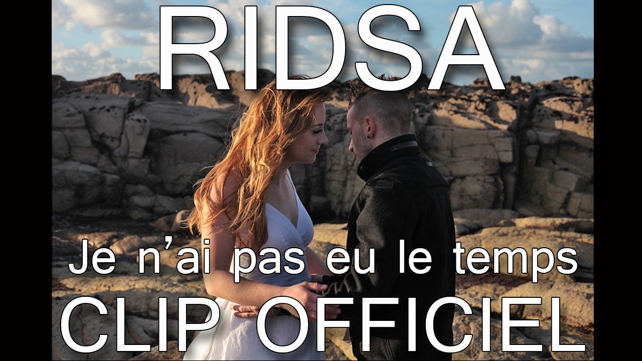 Ridsa Feat Willy William & Ryan Stevenson - Je n'ai pas eu le temps ( Official Video )