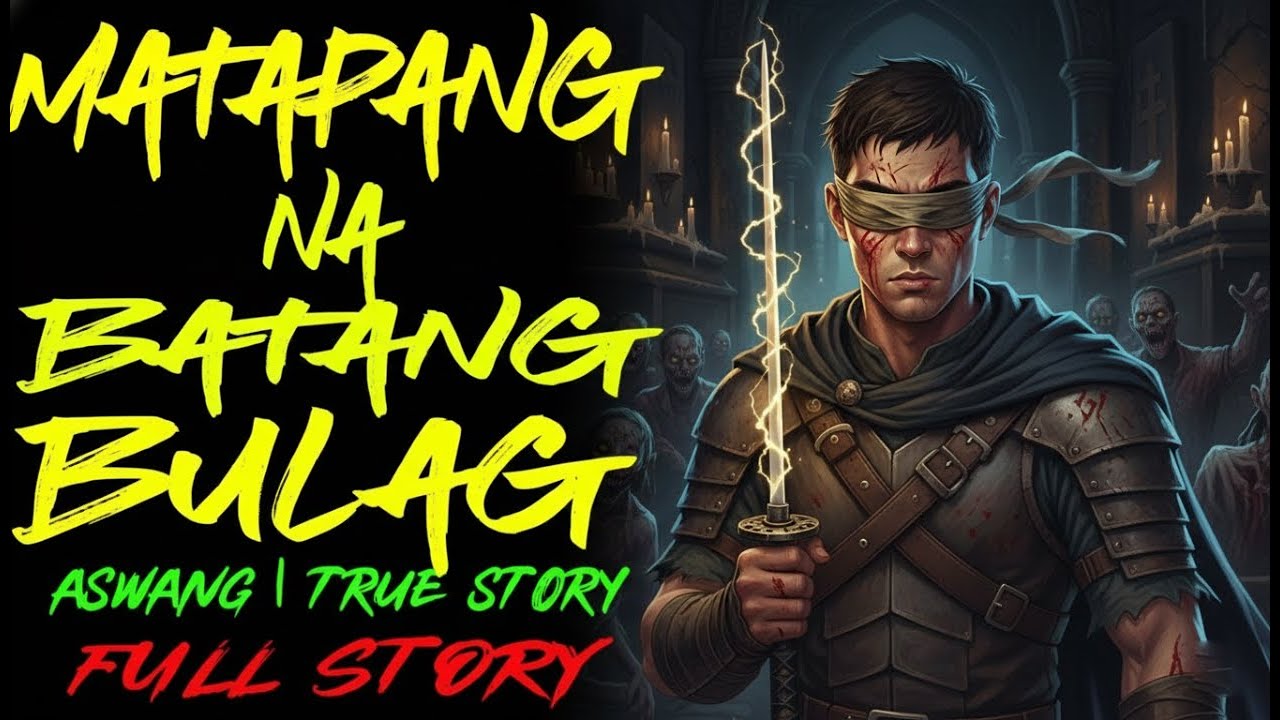 MATAPANG NA BATANG BULAG | Kwentong Aswang | True Story