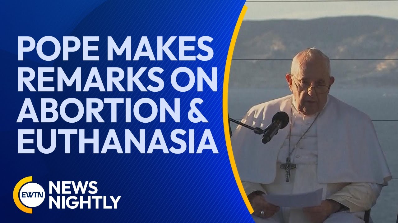 Pope Francis Says Abortion & Euthanasia are Attempts to 