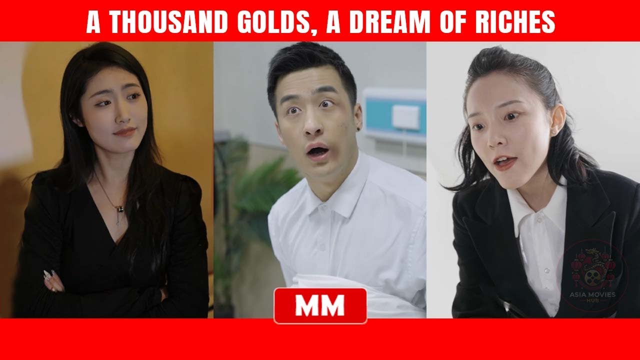 A Thousand Golds, A Dream Of Riches | The Best CEO Action Movie | Asia Movies HUB